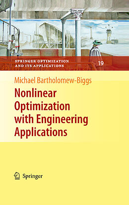 eBook (pdf) Nonlinear Optimization with Engineering Applications de Michael Bartholomew-Biggs