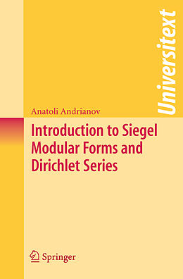 Couverture cartonnée Introduction to Siegel Modular Forms and Dirichlet Series de Anatoli Andrianov