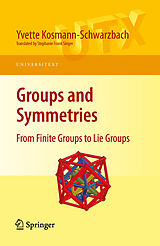 E-Book (pdf) Groups and Symmetries von Yvette Kosmann-Schwarzbach