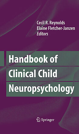 eBook (pdf) Handbook of Clinical Child Neuropsychology de Elaine Fletcher-Janzen, Cecil R. Reynolds