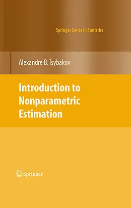 E-Book (pdf) Introduction to Nonparametric Estimation von Alexandre B. Tsybakov