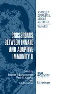 E-Book (pdf) Crossroads between Innate and Adaptive Immunity II von Bali Pulendran, Peter D. Katsikis, Stephen P. Schoenberger