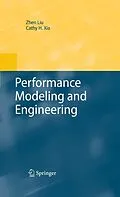 E-Book (pdf) Performance Modeling and Engineering von Zhen Liu, Cathy H. Xia