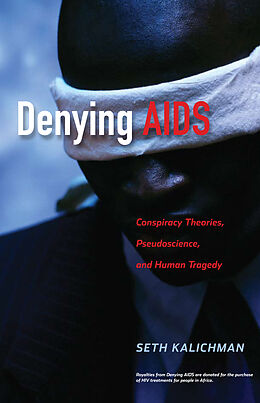 Livre Relié Denying AIDS de Seth C. Kalichman