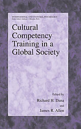 eBook (pdf) Cultural Competency Training in a Global Society de Richard H. Dana, James Allen