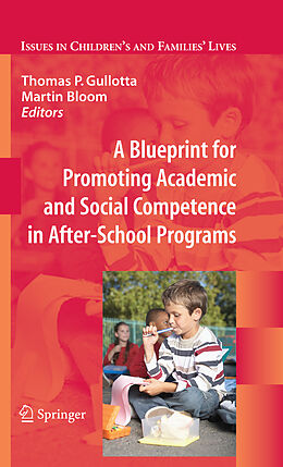 Livre Relié A Blueprint for Promoting Academic and Social Competence in After-School Programs de 