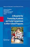 E-Book (pdf) A Blueprint for Promoting Academic and Social Competence in After-School Programs von Thomas P. Gullotta, Martin Bloom, Christianne F. Gullotta