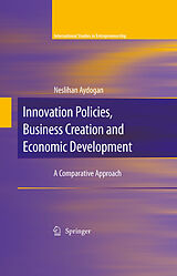 eBook (pdf) Innovation Policies, Business Creation and Economic Development de Zoltan J. Acs, David B. Audretsch, Neslihan Aydogan