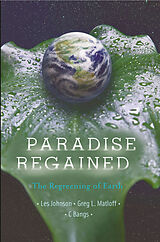 E-Book (pdf) Paradise Regained von Greg Matloff, C. Bangs, Les Johnson