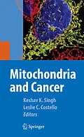 E-Book (pdf) Mitochondria and Cancer von Leslie Costello, Keshav Singh