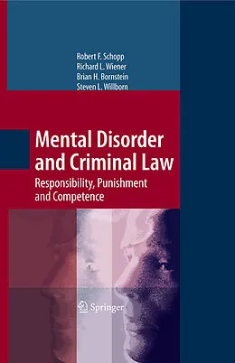 E-Book (pdf) Mental Disorder and Criminal Law von Robert Schopp, Richard L. Wiener, Brian H. Bornstein