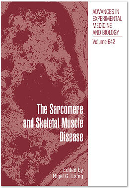 Livre Relié The Sarcomere and Skeletal Muscle Disease de 