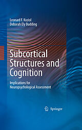 eBook (pdf) Subcortical Structures and Cognition de Leonard F. Koziol, Deborah Ely Budding