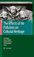 E-Book (pdf) The Effects of Air Pollution on Cultural Heritage von Ron Hamilton, Vladimir Kucera, Johan Tidblad