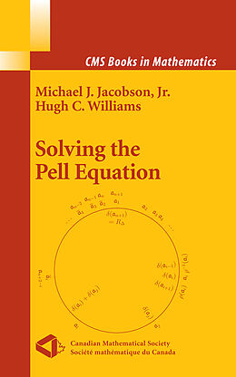 Livre Relié Solving the Pell Equation de Hugh Williams, Michael Jacobson