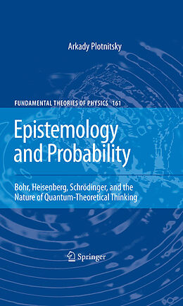eBook (pdf) Epistemology and Probability de Arkady Plotnitsky