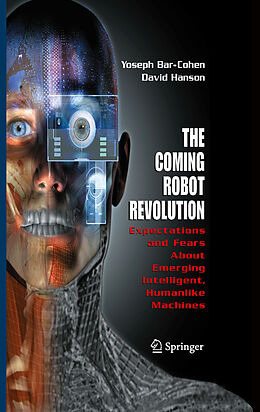 eBook (pdf) The Coming Robot Revolution de Yoseph Bar-Cohen, David Hanson