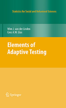 eBook (pdf) Elements of Adaptive Testing de Wim J. van der Linden, Cees A. W. Glas