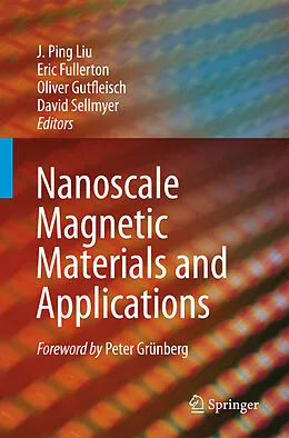 E-Book (pdf) Nanoscale Magnetic Materials and Applications von J. Ping Liu, Eric Fullerton, Oliver Gutfleisch