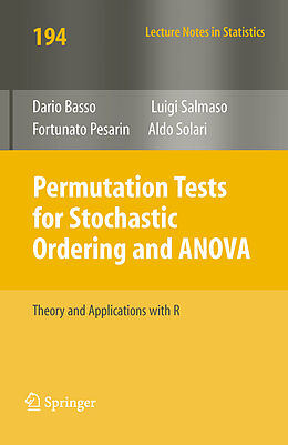 Kartonierter Einband Permutation Tests for Stochastic Ordering and ANOVA von Dario Basso, Fortunato Pesarin, Luigi Salmaso