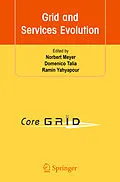 E-Book (pdf) Grid and Services Evolution von Ramin Yahyapour, Domenico Talia, Norbert Meyer.