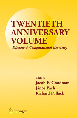 Couverture cartonnée Twentieth Anniversary Volume: Discrete & Computational Geometry de 