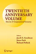 E-Book (pdf) Twentieth Anniversary Volume: Discrete & Computational Geometry von Richard Pollack, János Pach, Jacob E. Goodman.