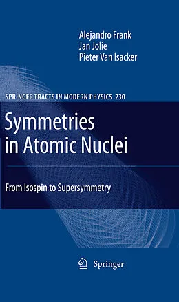 E-Book (pdf) Symmetries in Atomic Nuclei von Alejandro Frank, Jan Jolie, Pieter Van Isacker