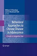 E-Book (pdf) Behavioral Approaches to Chronic Disease in Adolescence von William T. O'Donohue