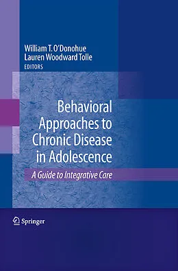 E-Book (pdf) Behavioral Approaches to Chronic Disease in Adolescence von William T. O'Donohue