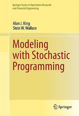 E-Book (pdf) Modeling with Stochastic Programming von Alan J. King, Stein W. Wallace
