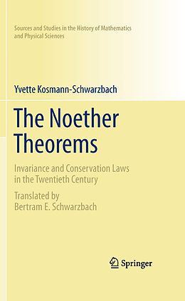 Fester Einband The Noether Theorems von Yvette Kosmann-Schwarzbach
