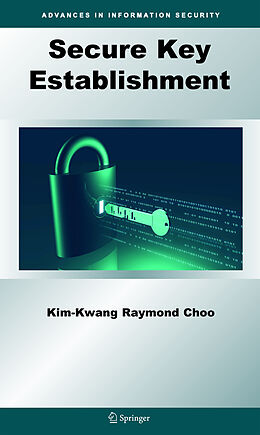 Fester Einband Secure Key Establishment von Kim-Kwang Raymond Choo
