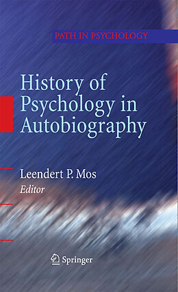 eBook (pdf) History of Psychology in Autobiography de Leendert P. Mos