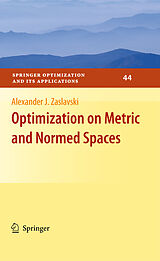 eBook (pdf) Optimization on Metric and Normed Spaces de Alexander J. Zaslavski
