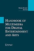 E-Book (pdf) Handbook of Multimedia for Digital Entertainment and Arts von Borko Furht