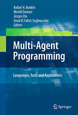 E-Book (pdf) Multi-Agent Programming: von Amal El Fallah Seghrouchni, Jürgen Dix, Mehdi Dastani