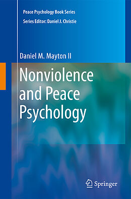 Livre Relié Nonviolence and Peace Psychology de Daniel Mayton