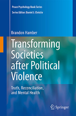 Livre Relié Transforming Societies after Political Violence de Brandon Hamber