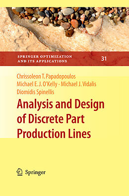 eBook (pdf) Analysis and Design of Discrete Part Production Lines de Chrissoleon T. Papadopoulos, Michael E. J. O'Kelly, Michael J. Vidalis