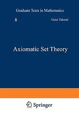 Fester Einband Axiomatic Set Theory von G. Takeuti, W. M. Zaring