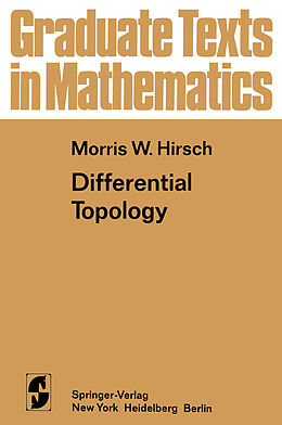 Livre Relié Differential Topology de Morris W. Hirsch