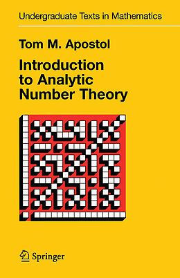 Fester Einband Introduction to Analytic Number Theory von Tom M. Apostol