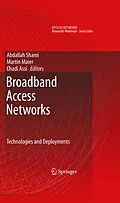 E-Book (pdf) Broadband Access Networks von Abdallah Shami, Martin Maier, Chadi Assi