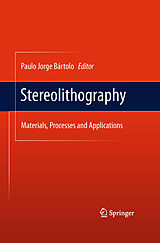 eBook (pdf) Stereolithography de Paulo Bártolo