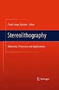 E-Book (pdf) Stereolithography von Paulo Bártolo