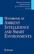 E-Book (pdf) Handbook of Ambient Intelligence and Smart Environments von Hideyuki Nakashima, Hamid Aghajan, Juan C. Augusto
