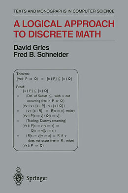 Livre Relié A Logical Approach to Discrete Math de David Gries, Fred B Schneider