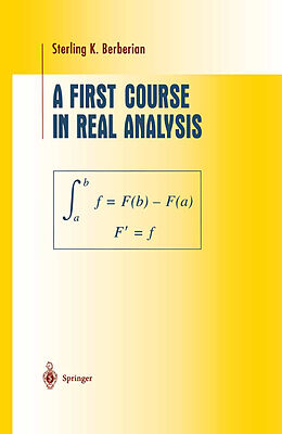 Fester Einband A First Course in Real Analysis von Sterling K. Berberian