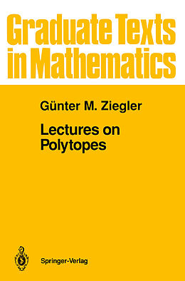 Couverture cartonnée Lectures on Polytopes de Günter M. Ziegler